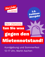 Lila Hintergrund mit Text: Herr Ziemons, tun sie was gegen den Mietennotstand! Kundgebung und Sommerfest, 2.8. 12-17 Uhr Aachen Markt"