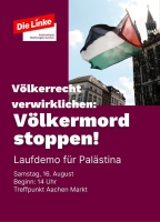 Laufdemo für Palästina: Völkerrecht verwirklichen, Völkermord stoppen!