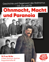 Ohnmacht, Macht und Paranoia - Geschichte und Gegenwart des Stalinismus